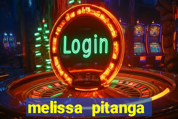 melissa pitanga cinthia santos